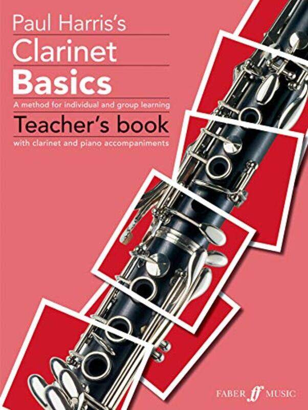 

Clarinet Basics Teachers book by Paul Harris-Paperback