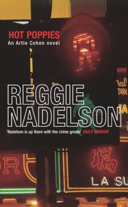 Hot Poppies, Paperback, By: Reggie Nadelson