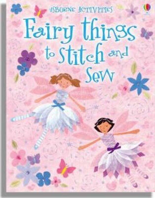 

Fairy Things to Stitch and Sew (Usborne Activities S.).paperback,By :Fiona Watt