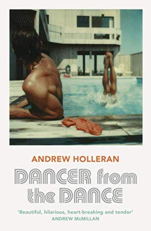 

Dancer from the Dance by Andrew Holleran-Paperback