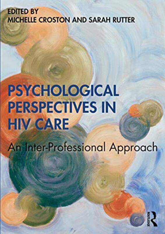 

Psychological Perspectives in HIV Care by Nishant Sidana-Paperback