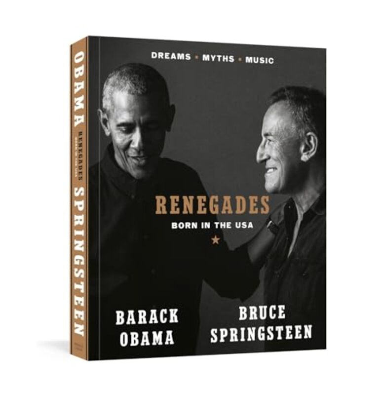 Renegades by Barack ObamaBruce Springsteen-Hardcover