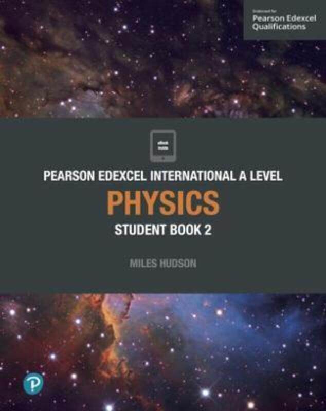 

Pearson Edexcel International A Level Physics Student Book