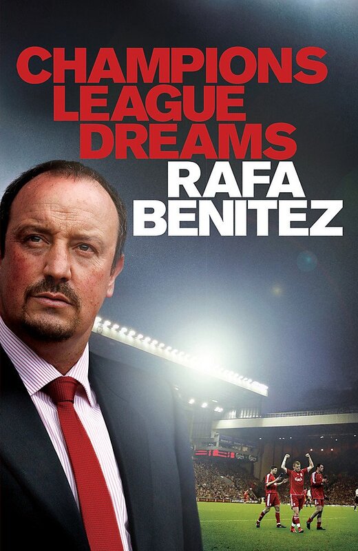 Champions League Dreams, Paperback Book, By: Rafa Benitez