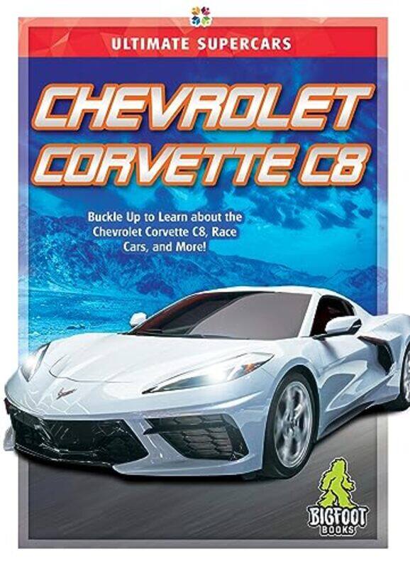 

Chevrolet Corvette C8 by John Perritano-Hardcover