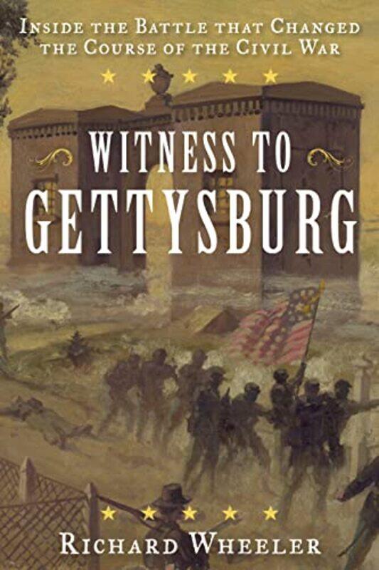 

Witness to Gettysburg by Richard Wheeler-Paperback