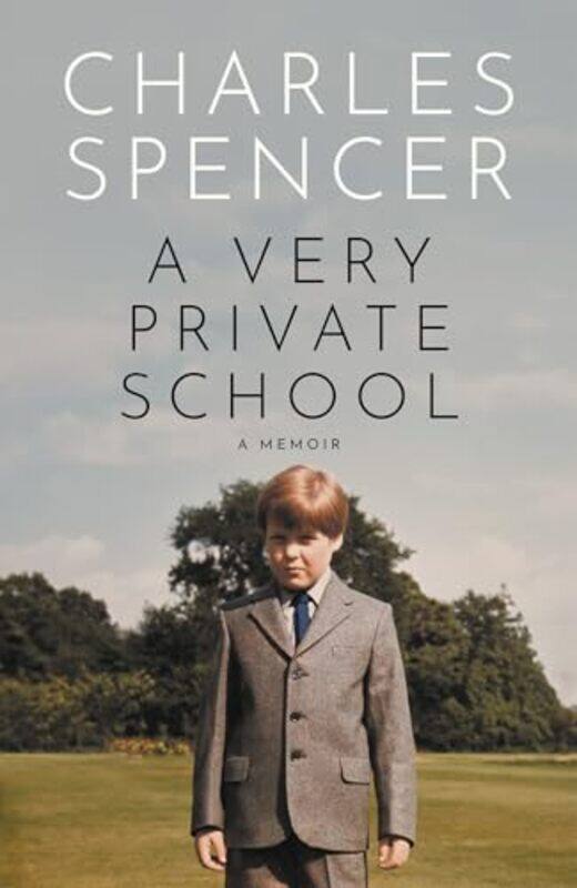 

A Very Private School by Spencer, Charles-Hardcover