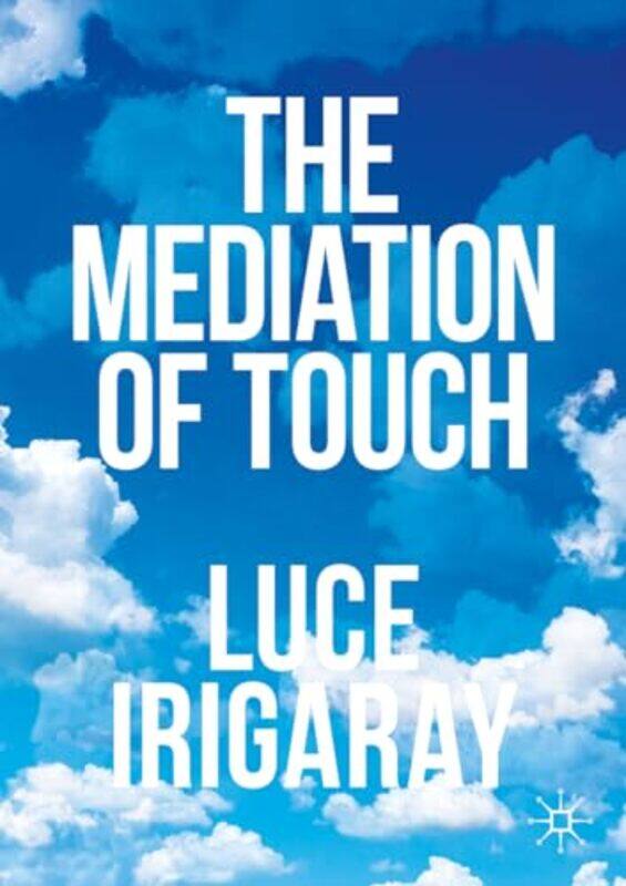 

The Mediation of Touch by Livia Cetti-Paperback