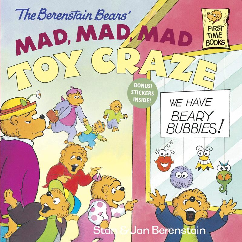 Berenstain Bears' Mad, Mad, Mad Toy Craze, Paperback Book, By: Stan Berenstain