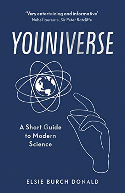 

Youniverse A Short Guide to Modern Science by Elsie Burch Donald-Hardcover