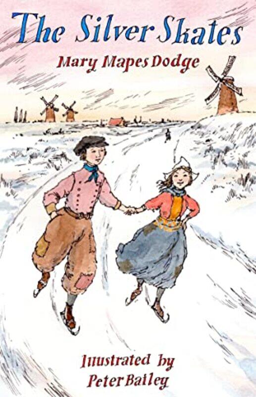 

The Silver Skates by Mary Mapes Dodge-Paperback