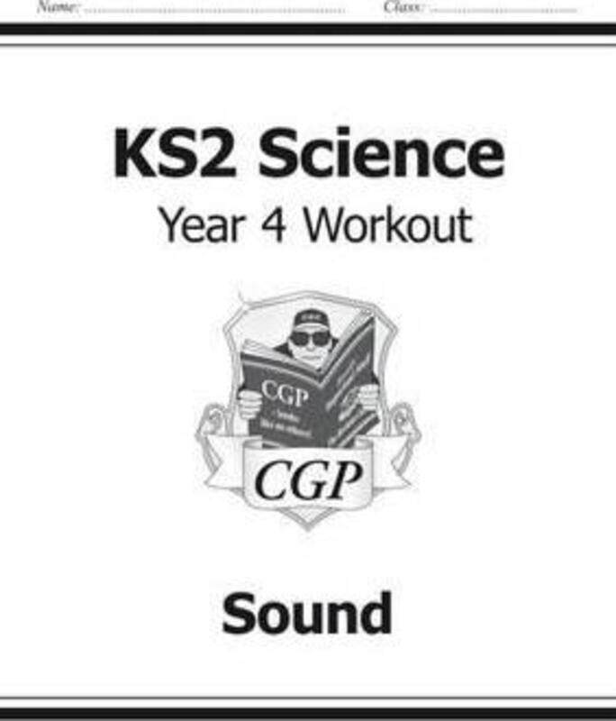 

KS2 Science Year Four Workout: Sound.paperback,By :CGP Books - CGP Books