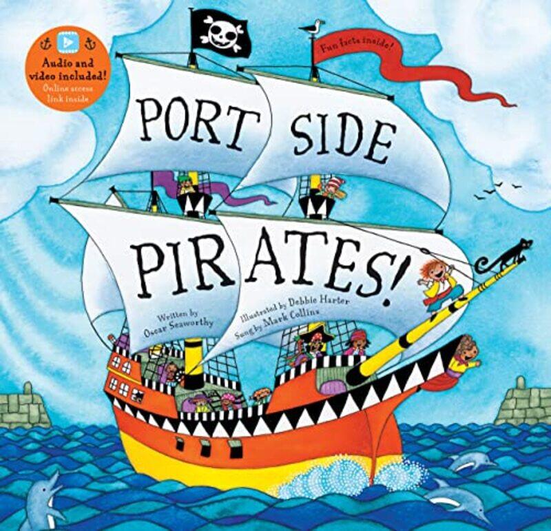 

Port Side Pirates by Oscar SeaworthyDebbie Harter-Paperback