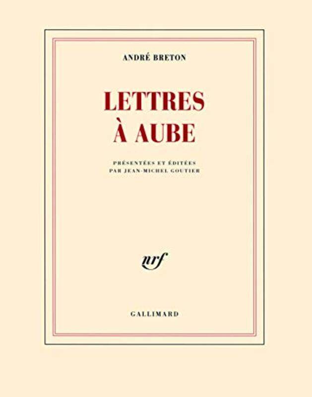 

Lettres aube 19391965 Paperback by Andr Breton