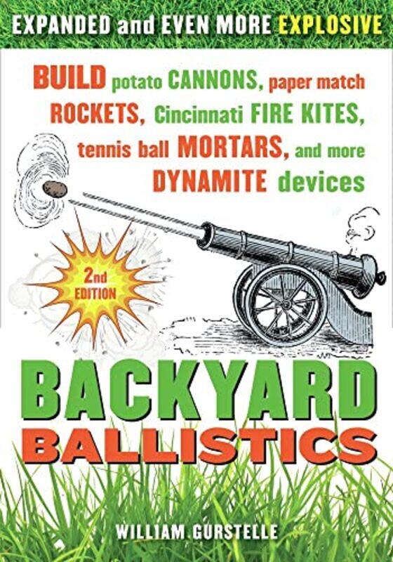 

Backyard Ballistics by William Gurstelle-Paperback