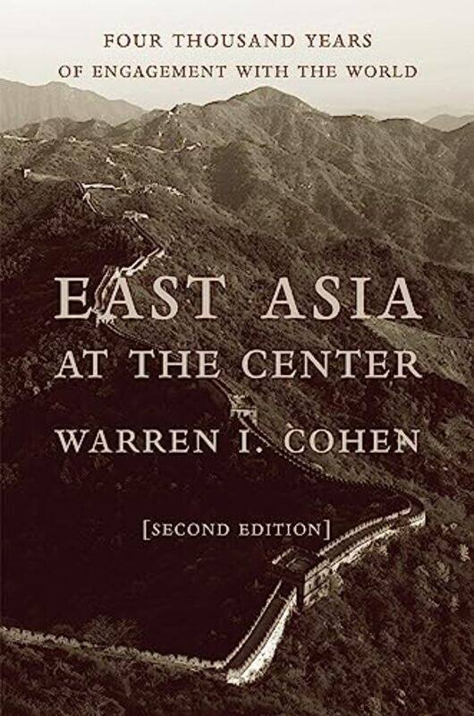 

East Asia at the Center by Warren I Cohen-Paperback