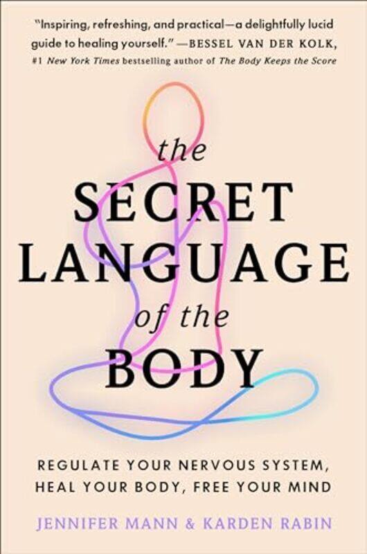 

Secret Language Of The Body By Jennifer Derryberry Mann - Paperback