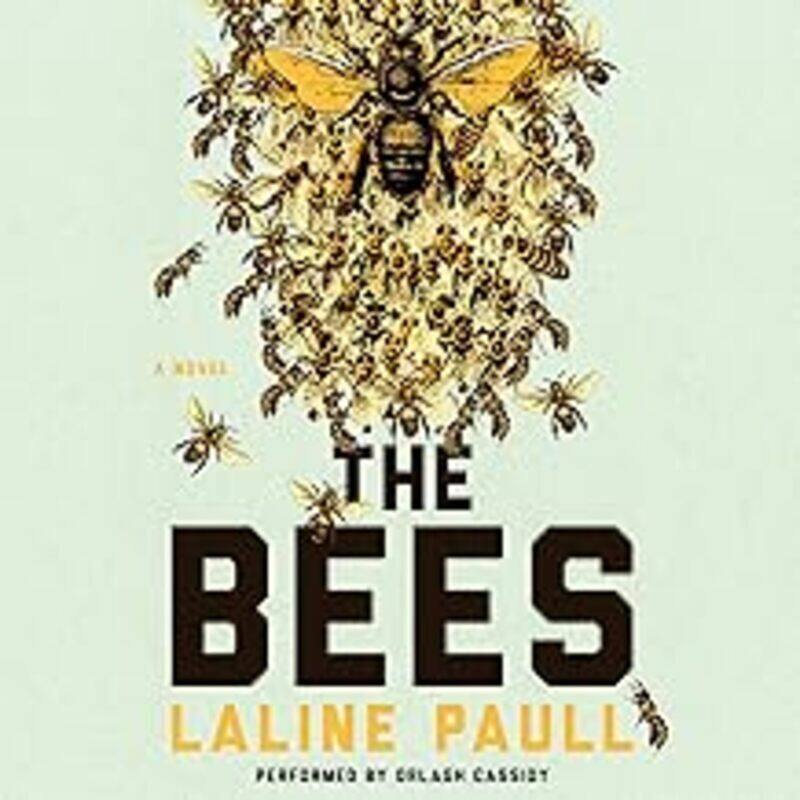 

The Bees by Laline Paull Paperback
