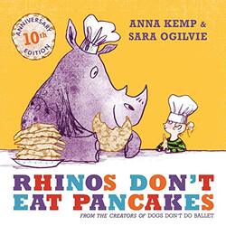 Rhinos Dont Eat Pancakes by Anna KempSara Ogilvie-Paperback