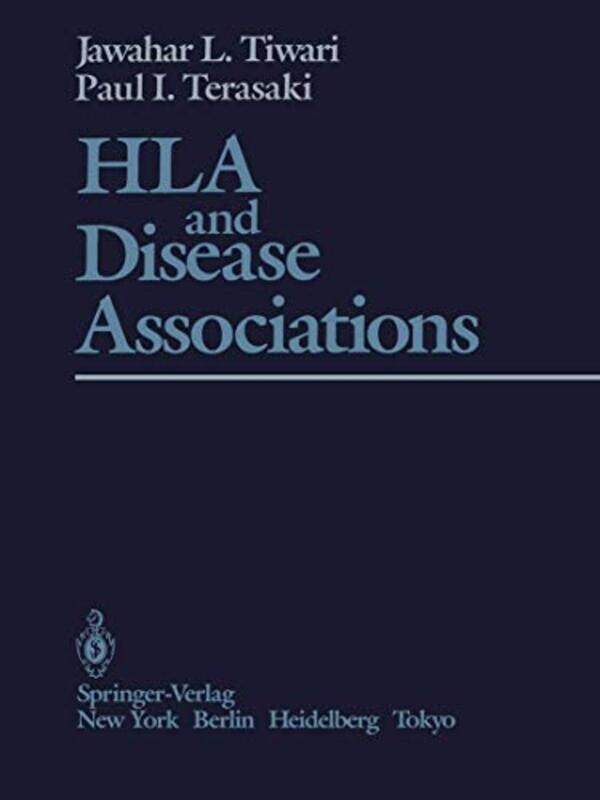 

HLA and Disease Associations by JL TiwariPI Terasaki-Paperback