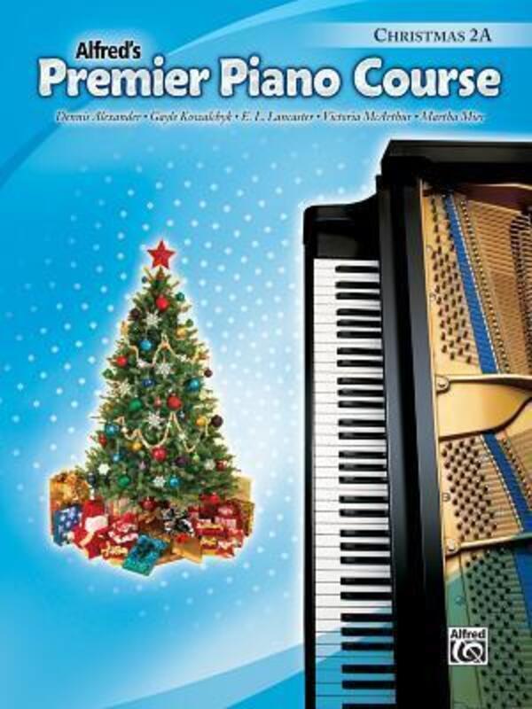 

Premier Piano Course: Christmas Book 2a,Paperback, By:Alexander, Dennis, Btech PhD Mrcpath Cbiol Fibiol Dsc (Virology Department Central Veterinary La