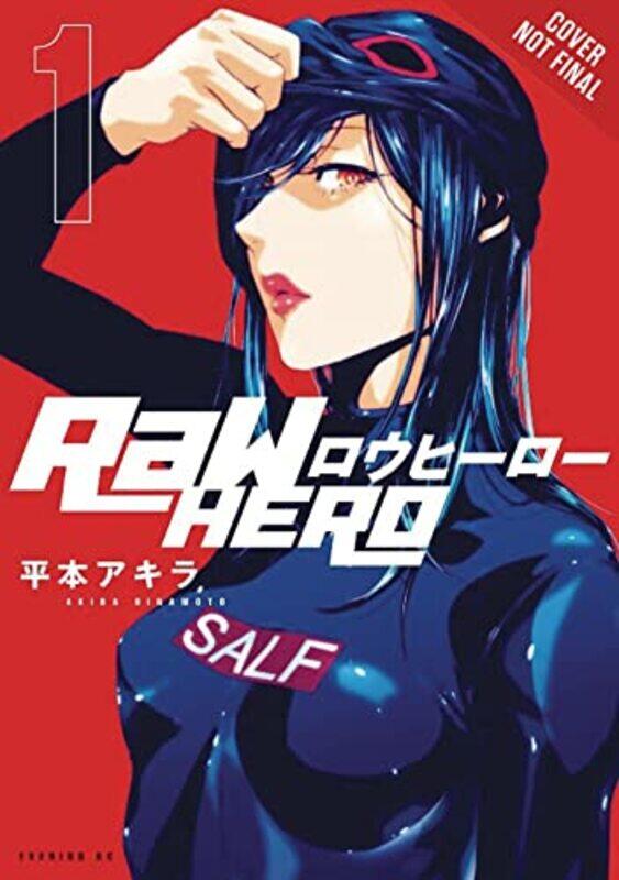 

Raw Hero V01 By Hiramoto Akira - Paperback