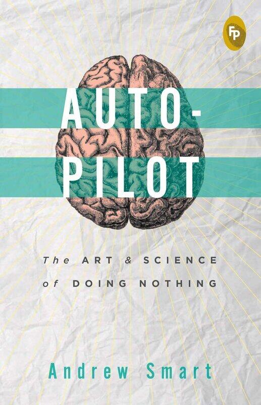 

Autopilot, Paperback Book, By: Andrew Smart