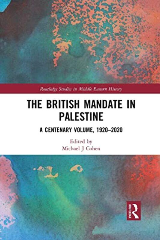 

The British Mandate in Palestine by Michael J Cohen-Paperback