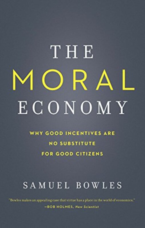 The Moral Economy by Samuel Bowles-Paperback