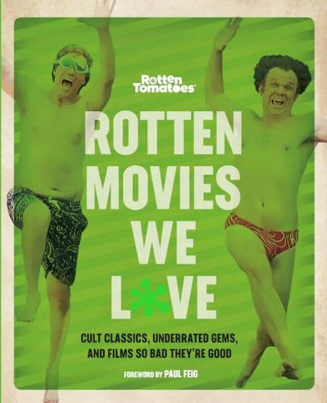 

Rotten Movies We Love by The Editors of Rotten Tomatoes-Paperback