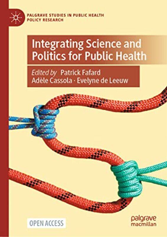 

Integrating Science and Politics for Public Health by Marion KiteRoy Thomson-Hardcover