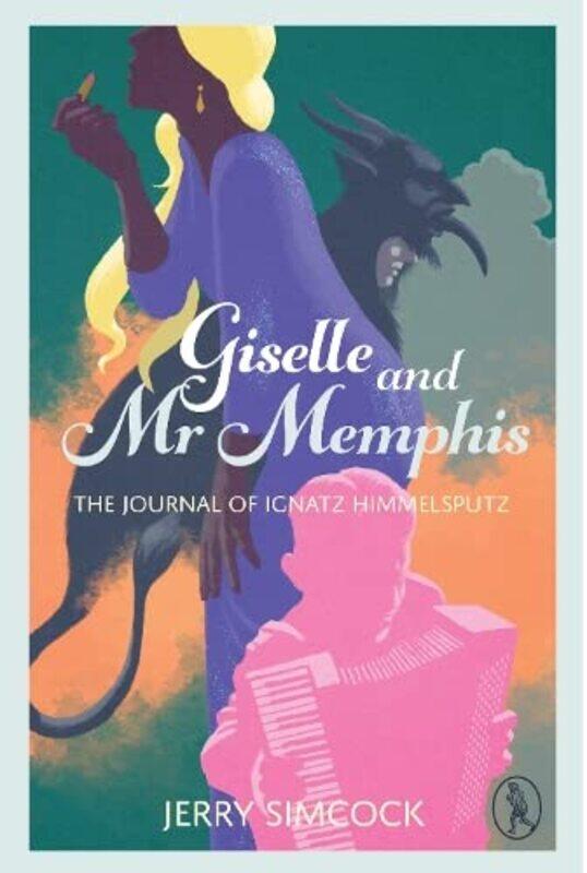 

Giselle and Mr Memphis by Jerry Simcock-Paperback