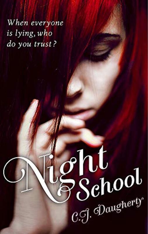 Night School by C J Daugherty-Paperback