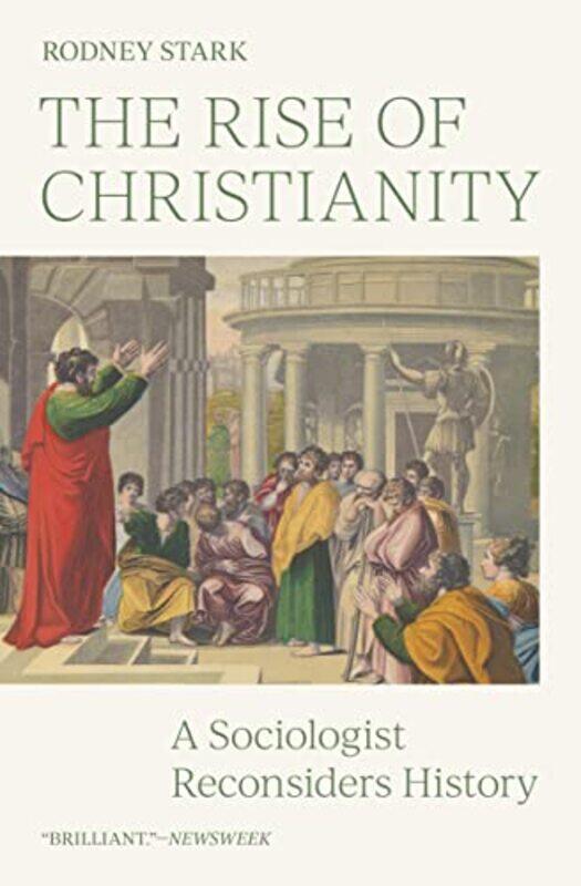 

The Rise of Christianity by Rodney Stark-Paperback