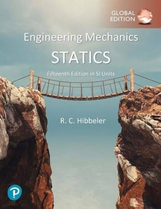 

Engineering Mechanics Statics SI Units by Russell Hibbeler-Paperback