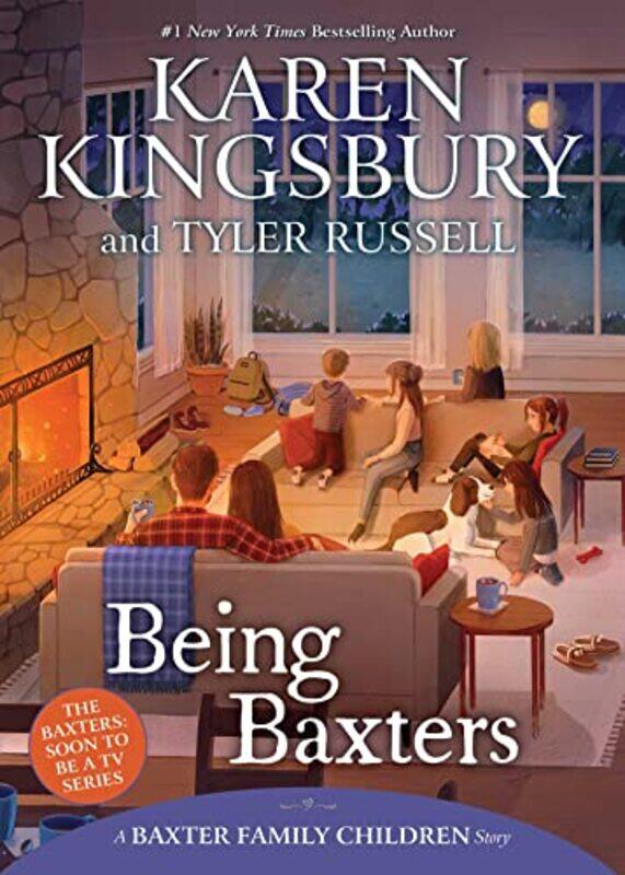

Bacter Family05 Being Baxters By Kingsbury Karen - Paperback