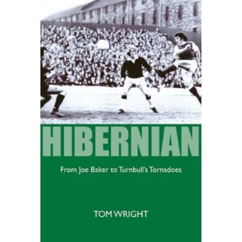 

Hibernian by Tom Wright-Paperback