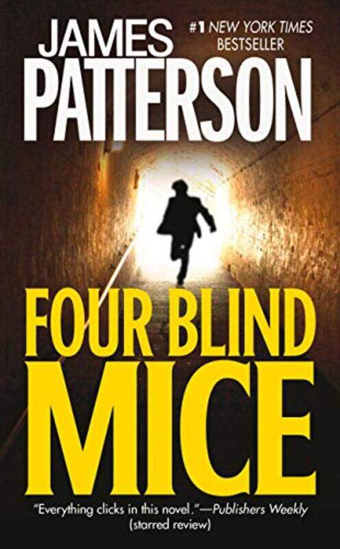 

Four Blind Mice By James Patterson Paperback