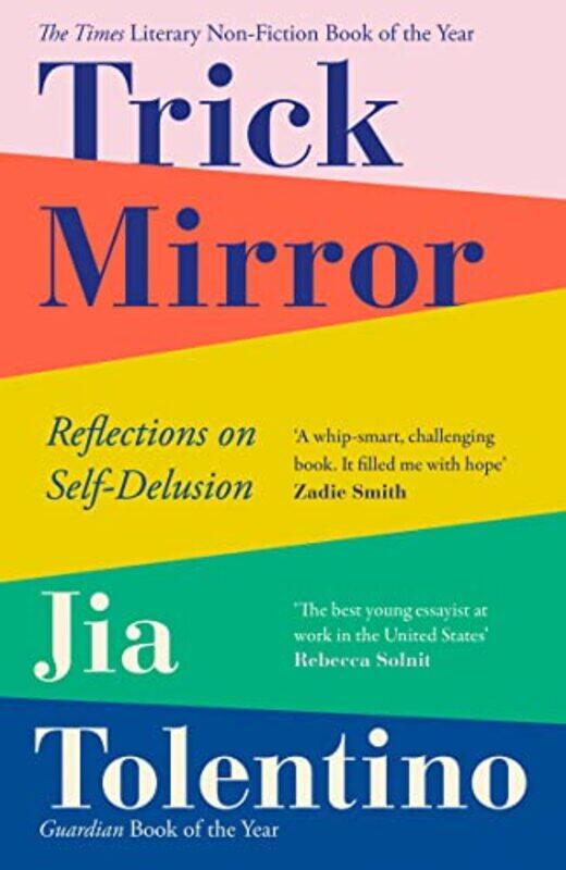 

Trick Mirror by Jia Tolentino-Paperback