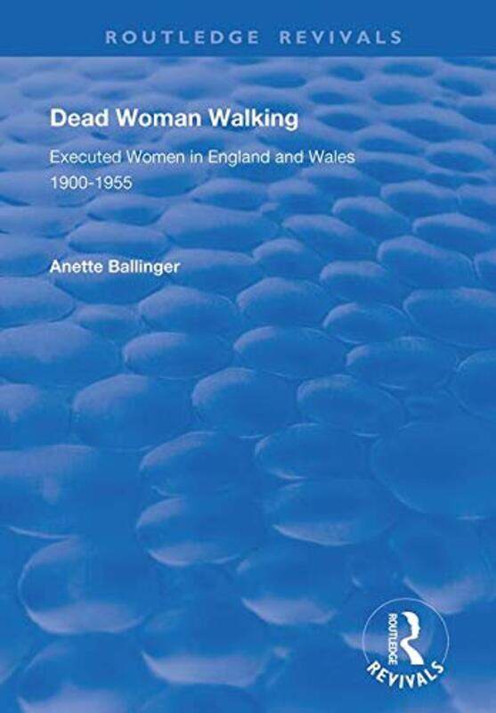 

Dead Woman Walking by Anette Ballinger-Hardcover
