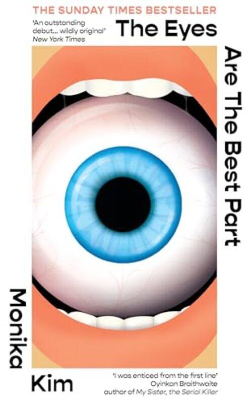 

The Eyes Are The Best Part by Monika Kim-Hardcover