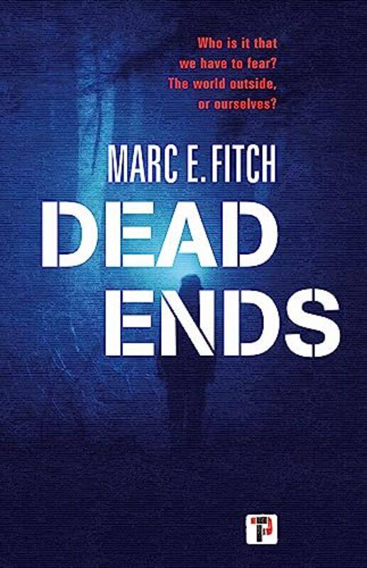 

Dead Ends by Marc E Fitch-Paperback