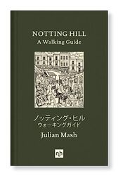 Notting Hill by Julian Mash-Hardcover