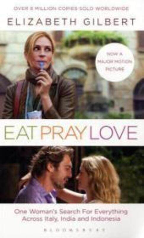 

Eat, Pray, Love: Film Tie-In Edition,Paperback,ByElizabeth Gilbert