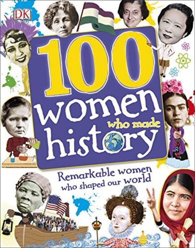 

100 Women Who Made History by DK-Hardcover