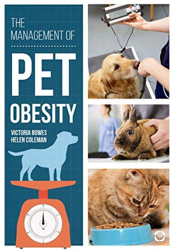 

The Management of Pet Obesity by Emma Cannon-Paperback