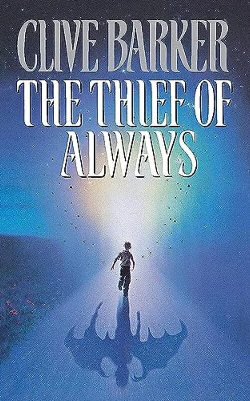 

The Thief of Always , Paperback by Clive Barker