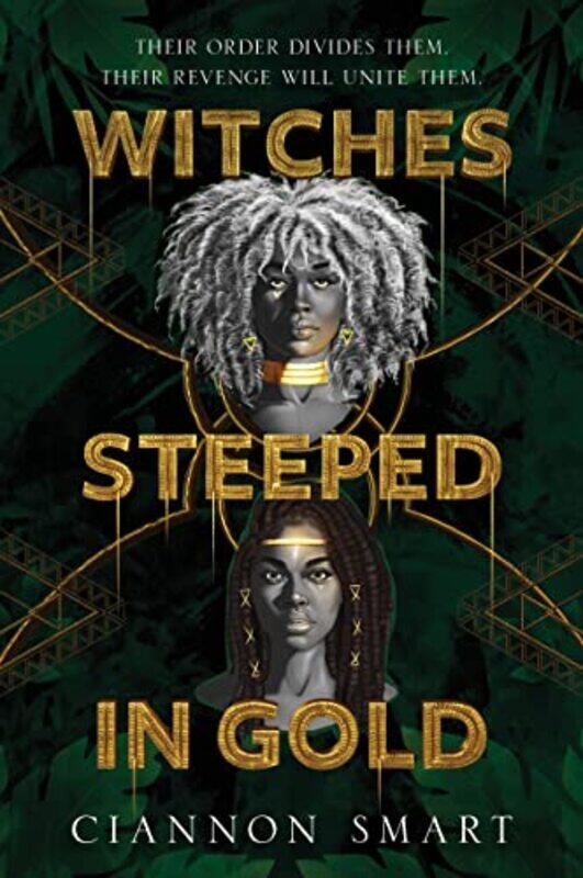 

Witches Steeped In Gold by Ciannon Smart-Paperback