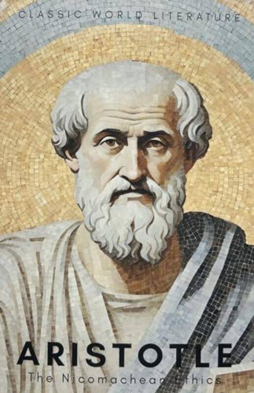 

The Nicomachean Ethics by AristotleTom Griffith-Paperback