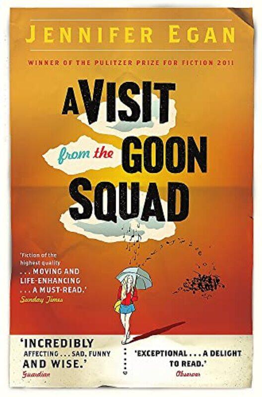 

A Visit From The Goon Squad By Egan, Jennifer Paperback